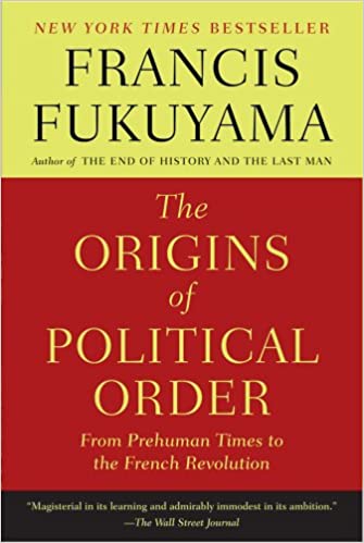 Francis Fukuyama - The Origins of Political Order