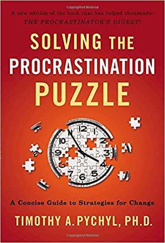 Timothy A. Pychyl - Solving the Procrastination Puzzle Audiobook
