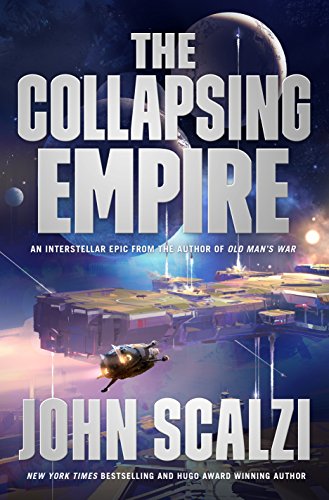 John Scalzi - The Collapsing Empire Audio Book Free